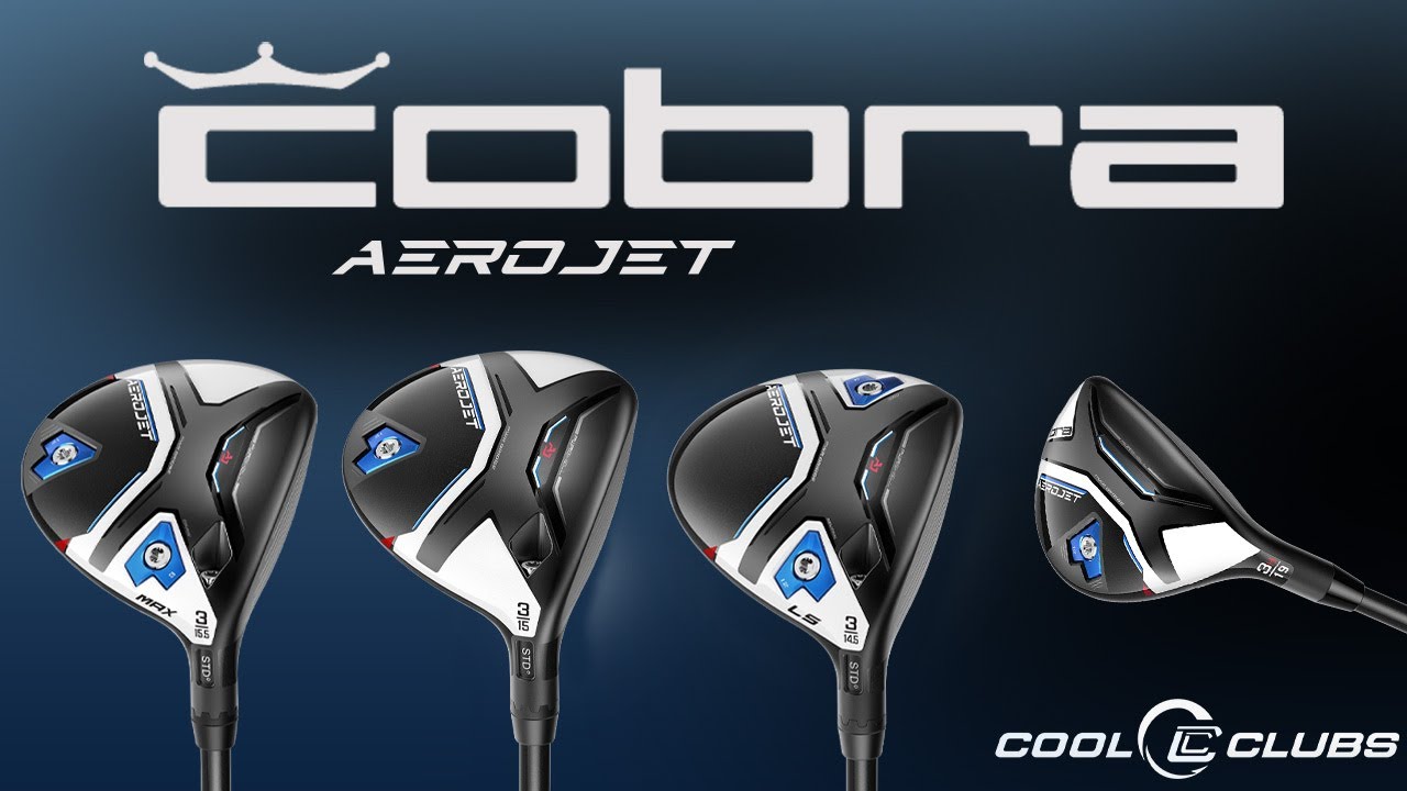 Cobra AeroJet Fairways and Hybrids