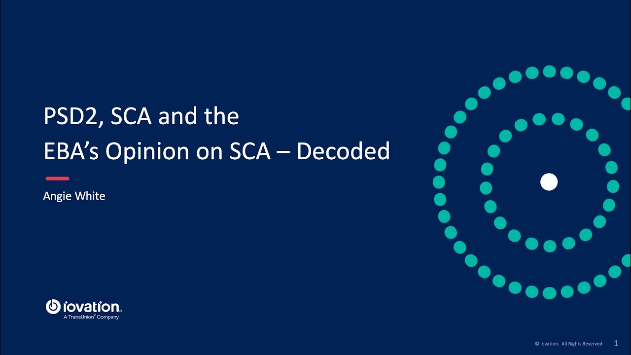 PSD2, SCA and the EBA’s Opinion on SCA – Decoded