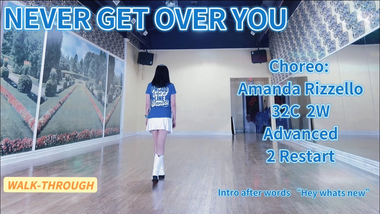 NEVER GET OVER YOU Line Dance (WALK-THROUGH)
