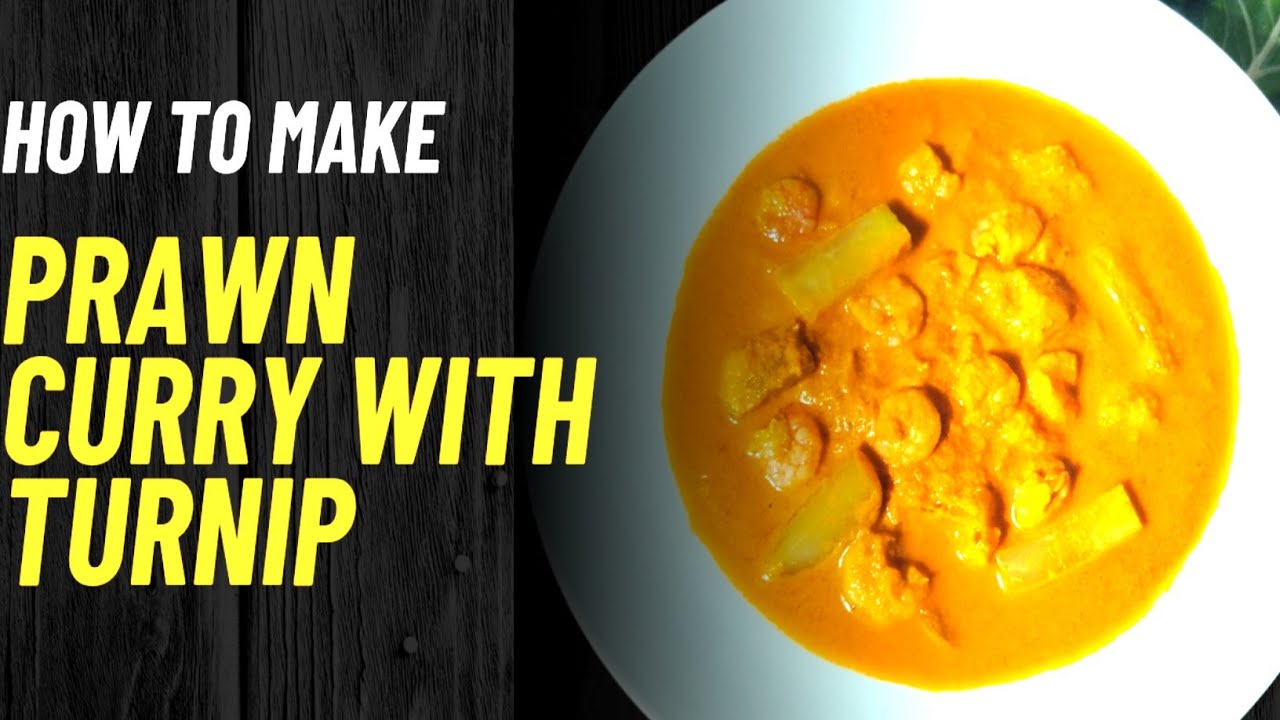 Prawn Curry with Turnip | Goan Konkani Style Seafood Curry