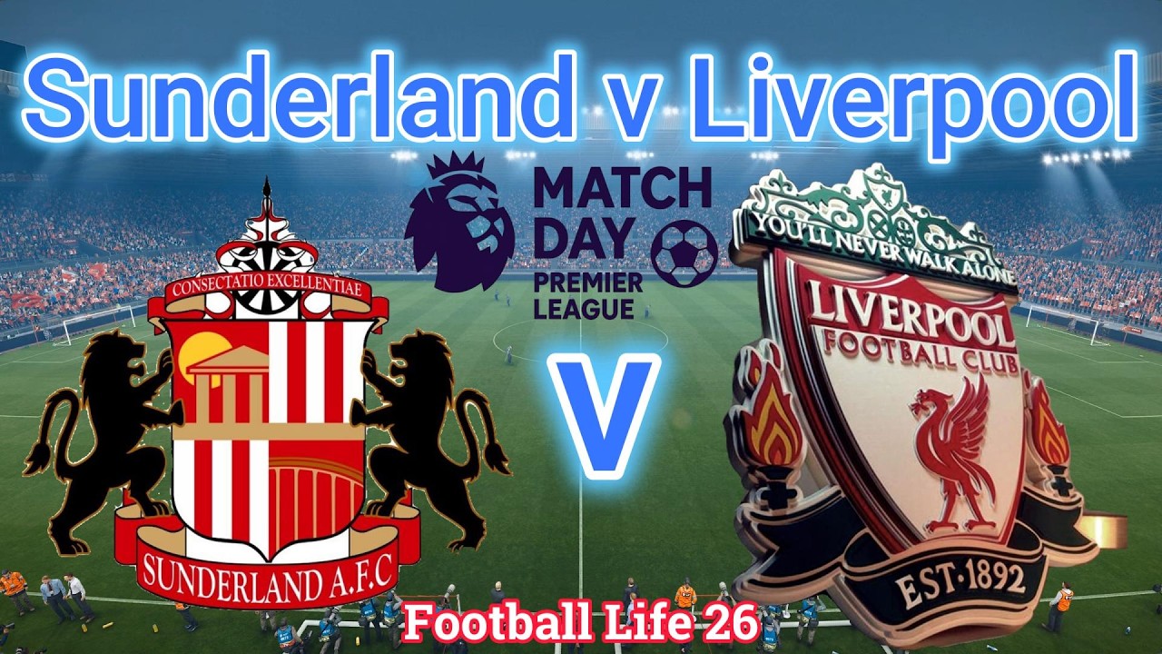 🔴 Premier League 2025-26  | Sunderland vs Liverpool