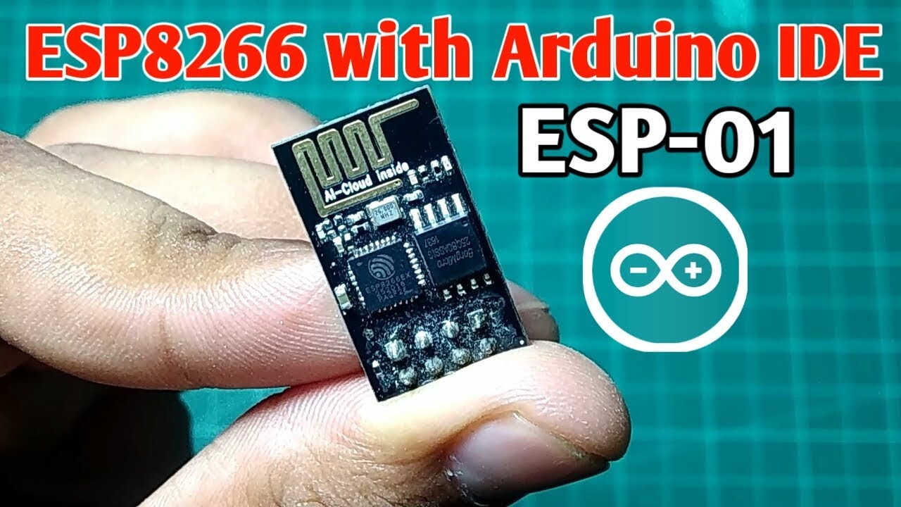 Начало работы с ESP 8266 ESP 01 с Arduino IDE | Программирование ESP-01 с Arduino IDE