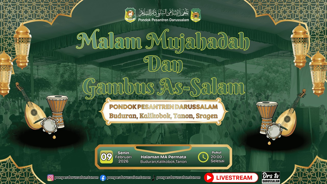 🛑 LIVE || Malam Mujahadah Dan Gambus AS-SALAM Pra Haflah Akhirussanah :: PON-PES DARUSSALAM