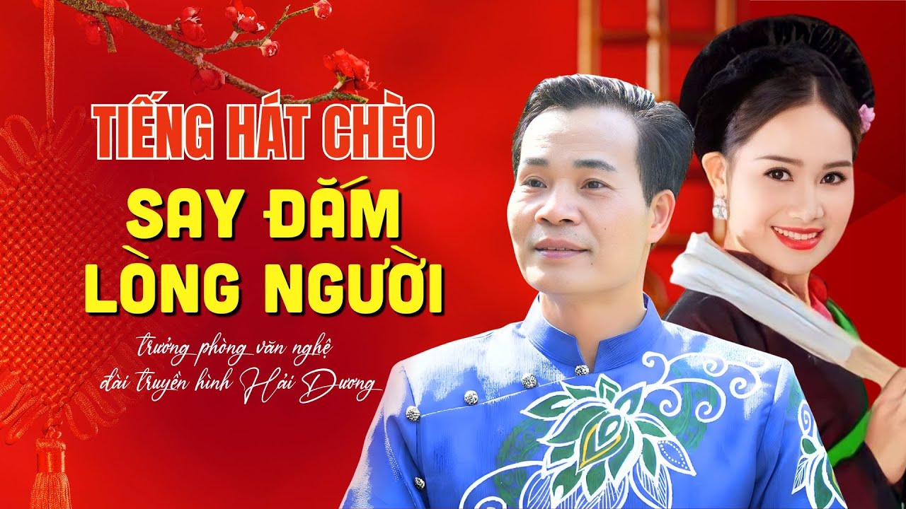 Tiếng Hát Chèo Say Đắm Lòng Người của NS Nguyễn Cửu - trưởng phòng Văn Nghệ Đài PT TH Hải Dương