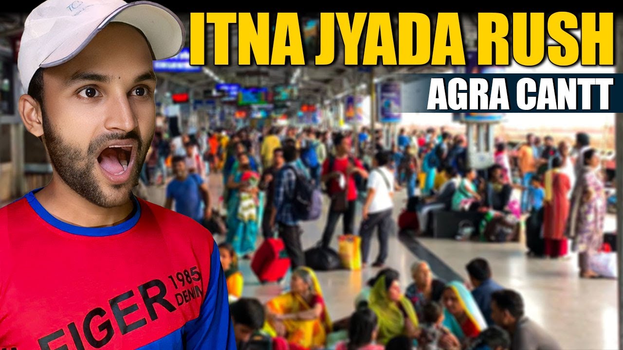 World Famous Agra Cantt Railway Station | Bachpan Se Travel