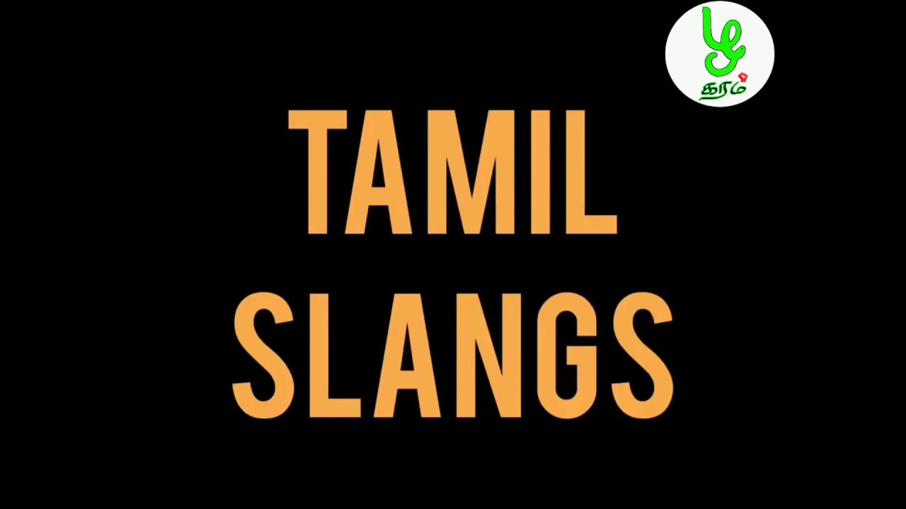 Different types of Tamil Slangs 🙏