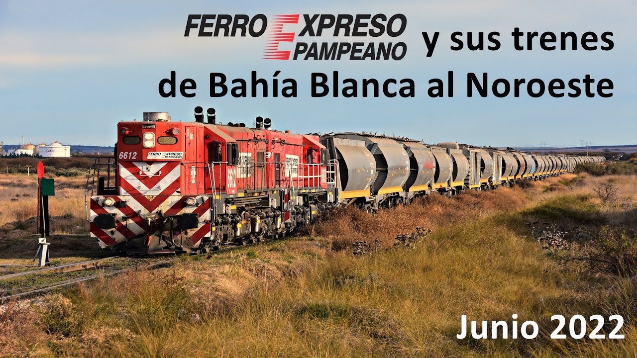 Ferroexpreso Pampeano y sus trenes de Bahía Blanca al Noroeste - Junio 2022