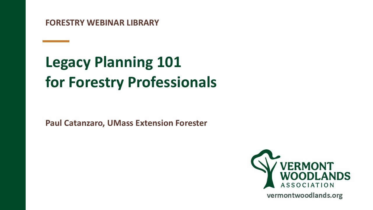 Legacy Planning 101 for Forestry Professionals