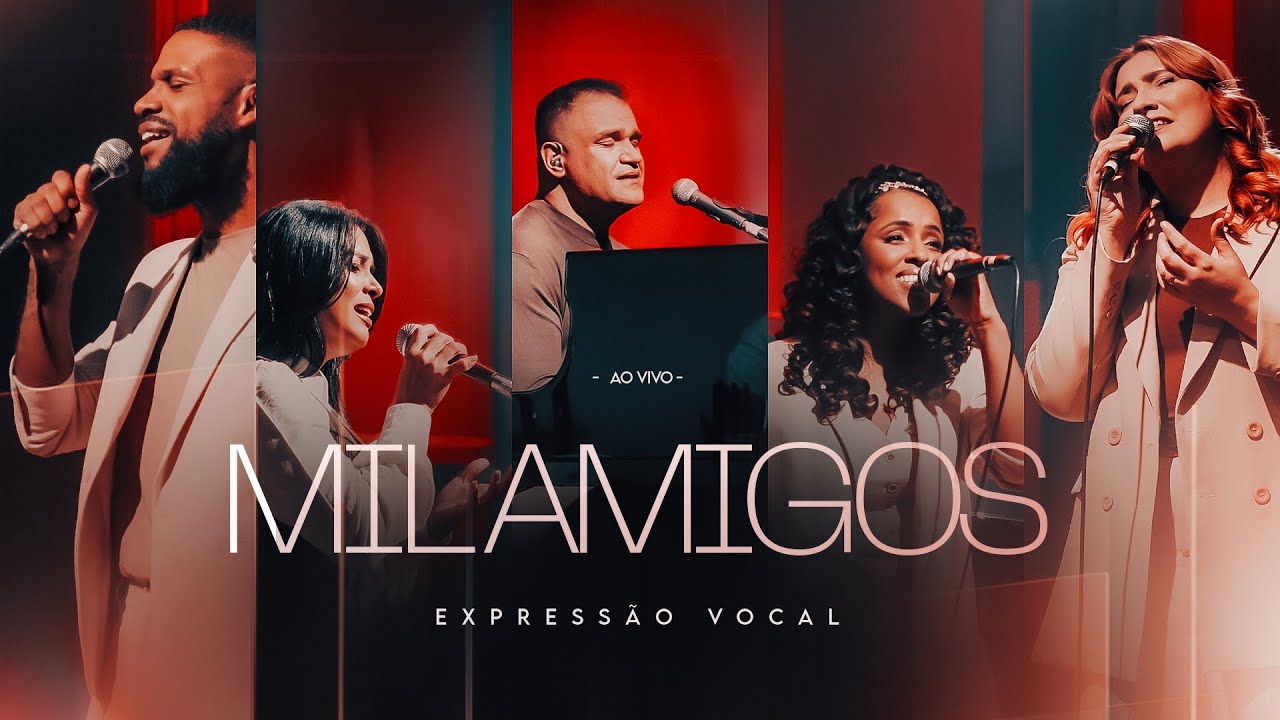 Expressão Vocal - Mil Amigos (Ao Vivo)