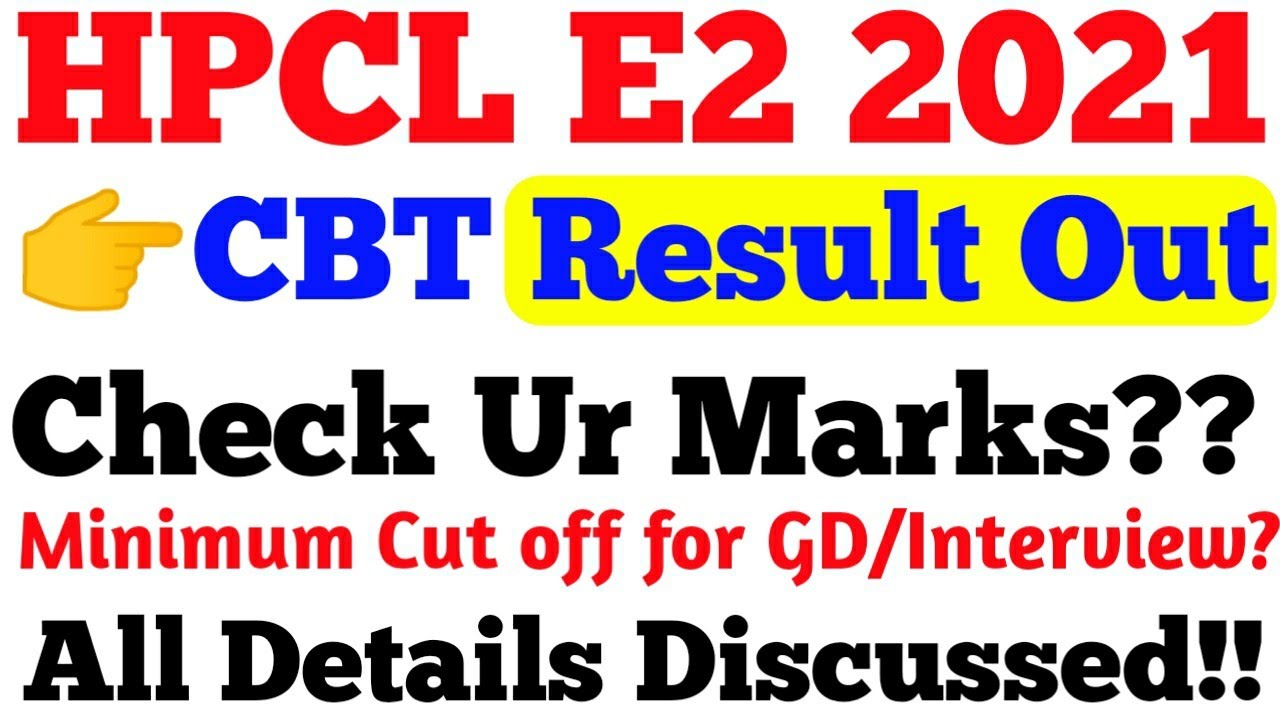 HPCL E2 2021 CBT Result Out and Shortlisted for Interview
