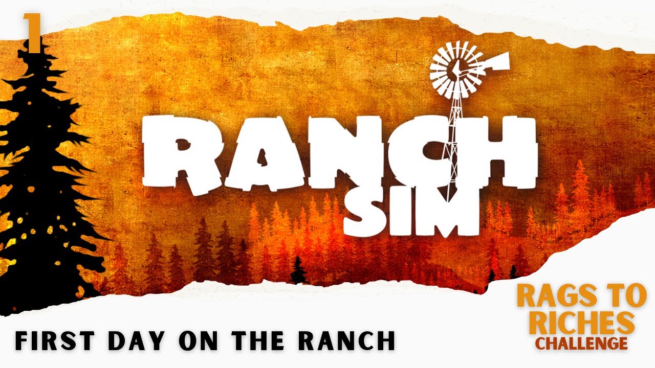 First day on the Ranch - Ranch Sim - Episode 1