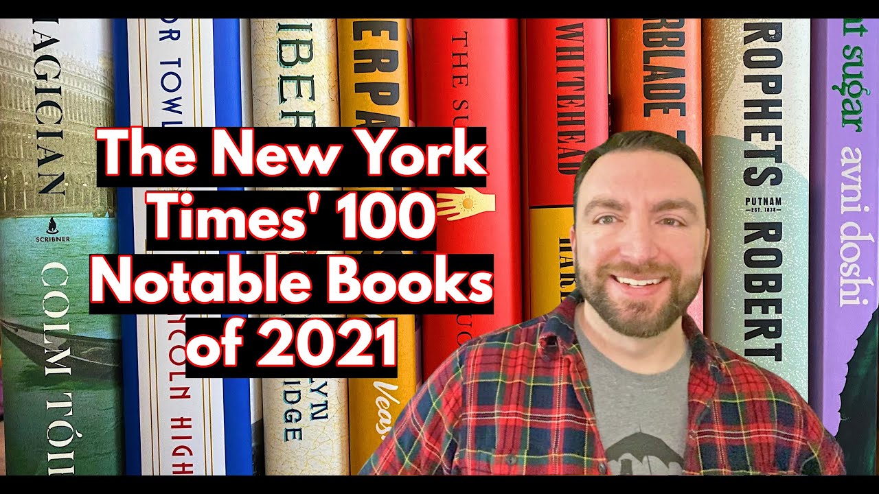 100 выдающихся книг 2021 года по версии New York Times