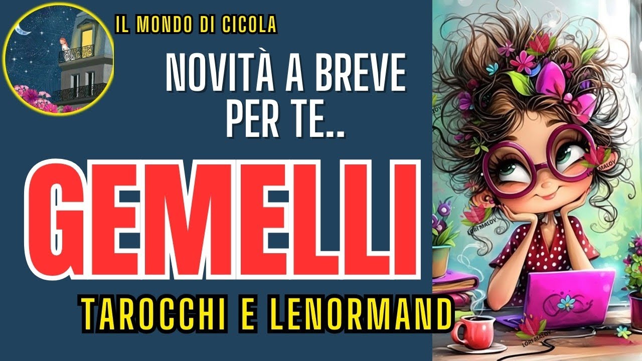 ♊ GEMELLI ♊ NOVITÀ A BREVE PER TE ♊🔮✨