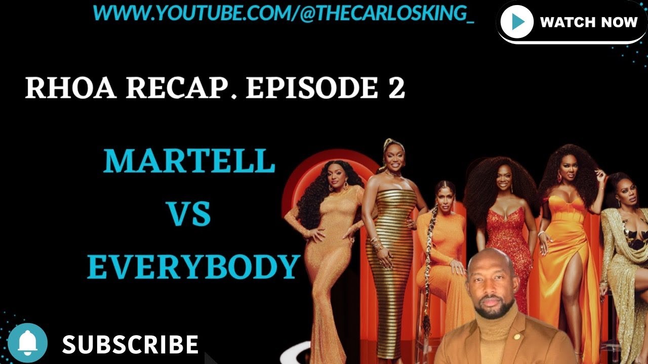 #RHOA Recap: Martell vs EVERYONE. What else is going on, chi?