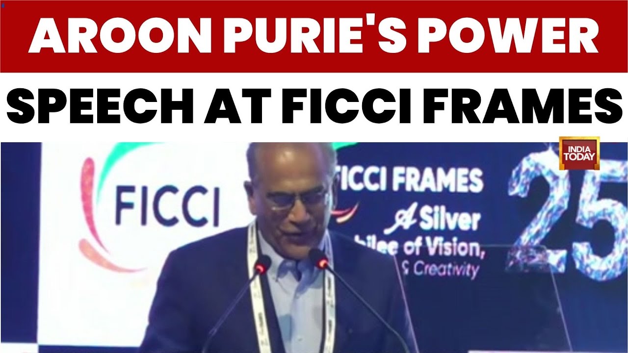 Aroon Purie at FICCI Frames 2025: 'Govt Made a Mess of Broadcasting'