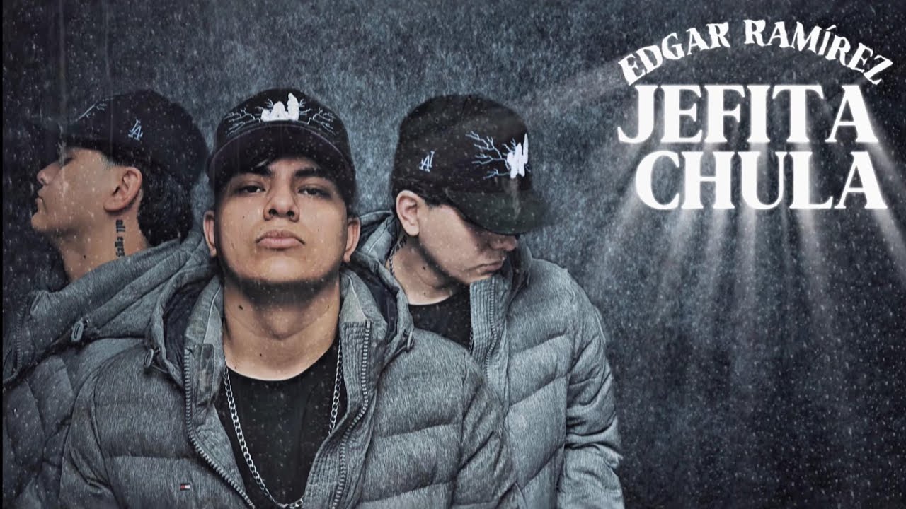 Edgar Ram&iacute;rez - Jefita Chula (Visualizer)