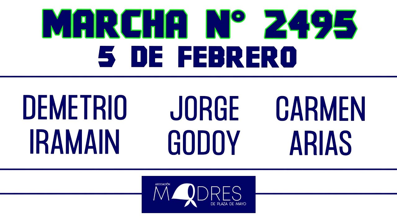 Marcha N° 2495 de las Madres de Plaza de Mayo