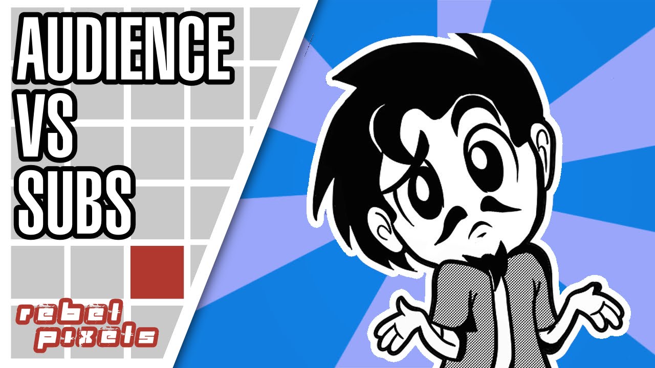 Gaining Subscribers vs Building an Audience