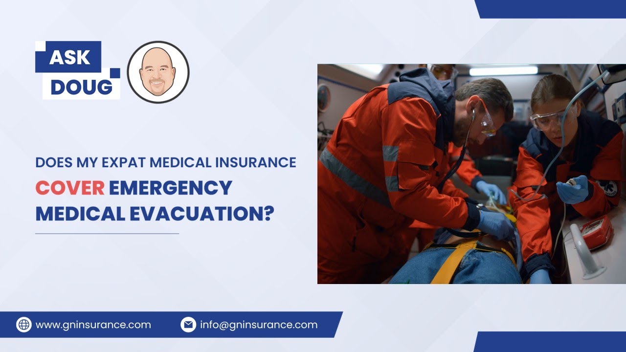 Does my expat medical insurance cover emergency medical evacuation?