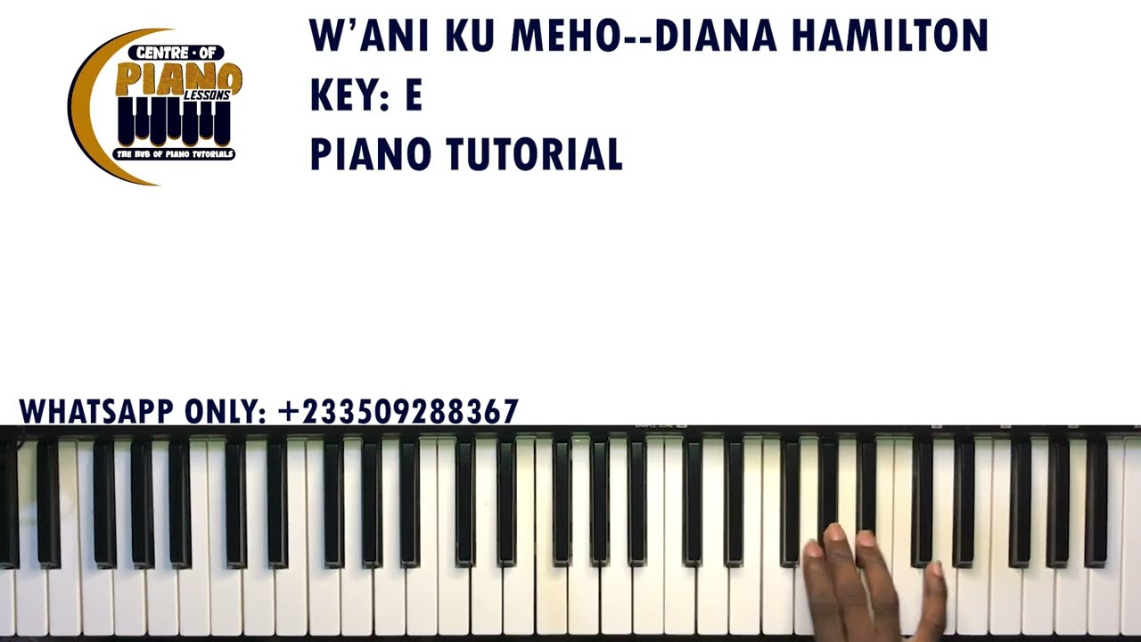 How to Play “Wani Ku Meho”—Diana Hamilton ||(FULL TUTORIAL)