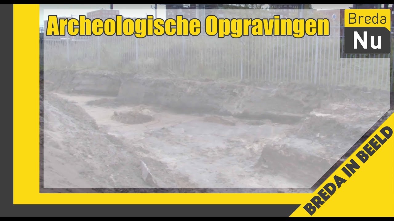 Breda in Beeld: Archeologische Opgravingen