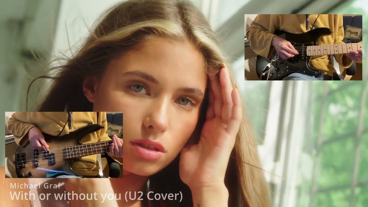 With or without you (U2 Cover)