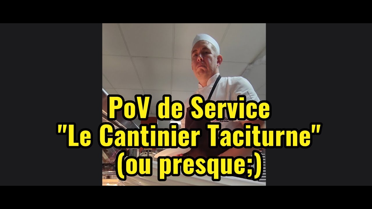 le cantinier taciturne (ou presque en cette rentrée 2024:)