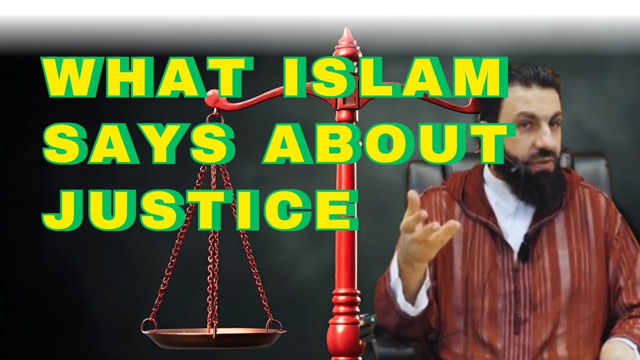 Islam & Justice: What the Qur’an Really Says About Fairness - Sheikh Belal Assaad