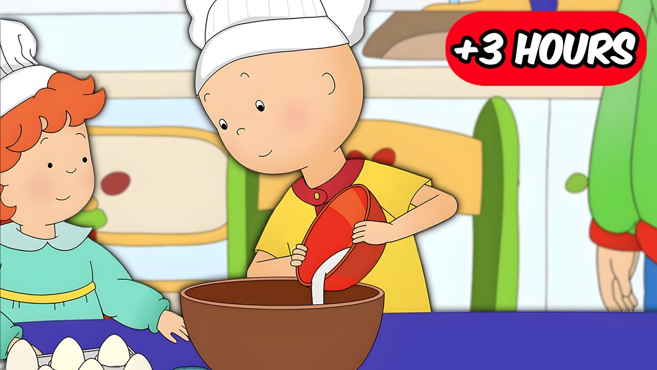 Caillou the Chef | Full Episodes | Caillou Compilations