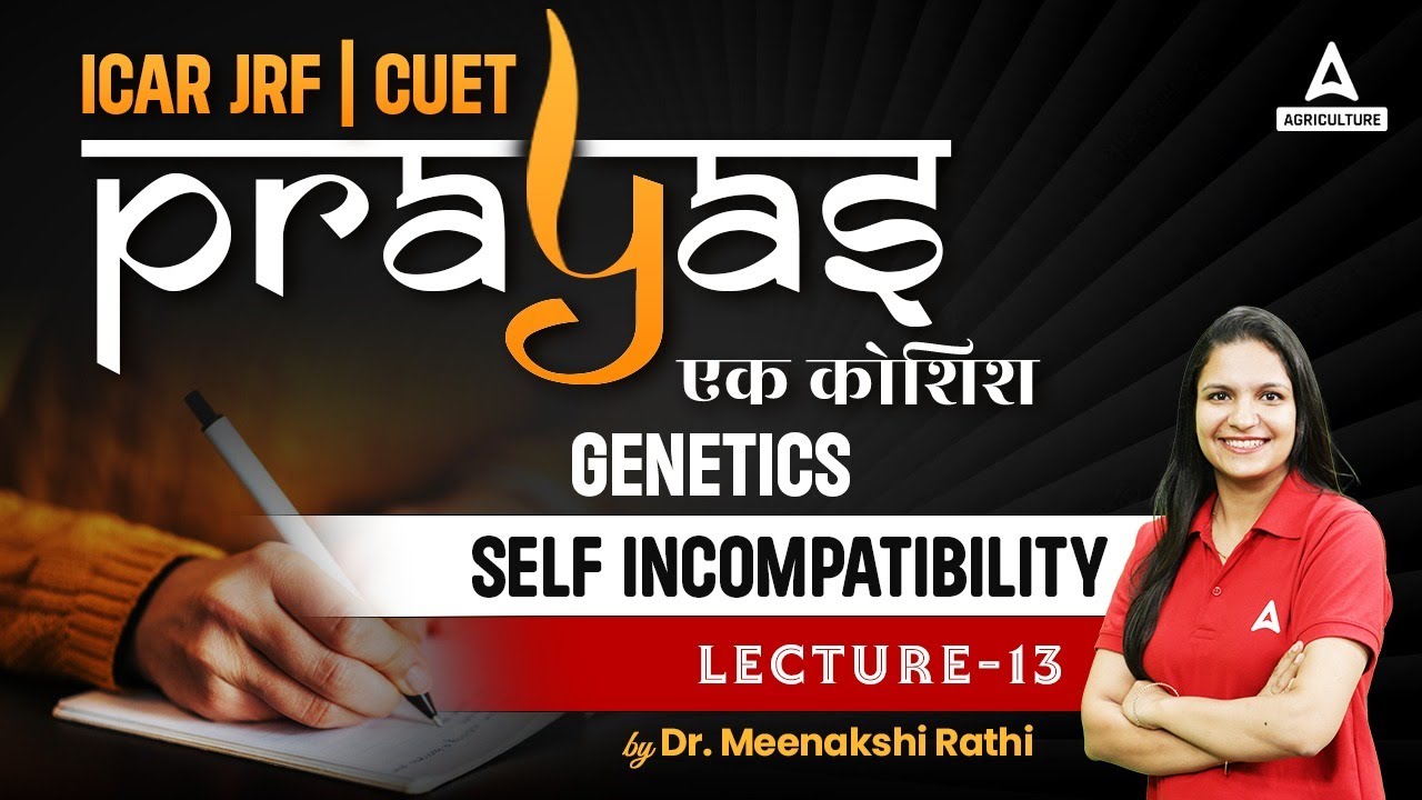 Self Incompatibility in Plant Breeding | Prayas Genetics | Lecture 13 | By Dr. Meenakshi Rathi