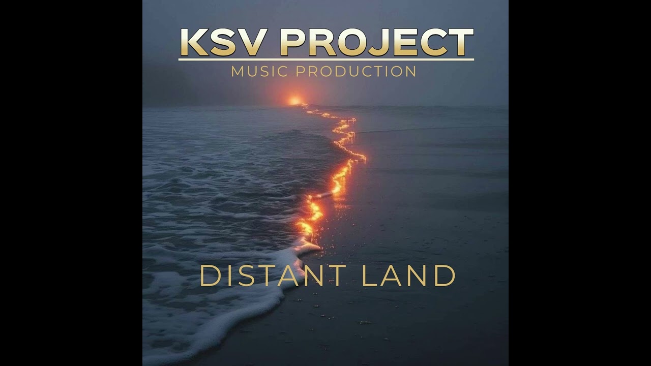 EDM [ DISTANT LAND ] KSV PROJECT