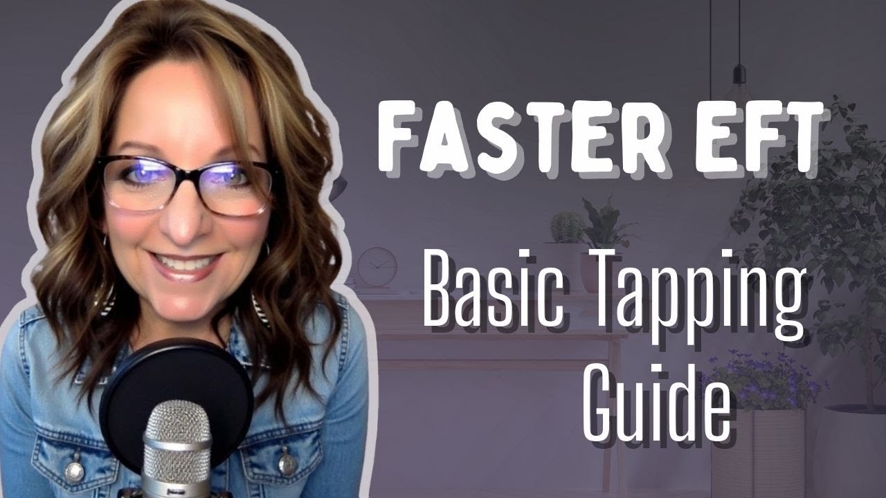 How To Use FasterEFT Tapping For Quick Results | Cindy Shumaker