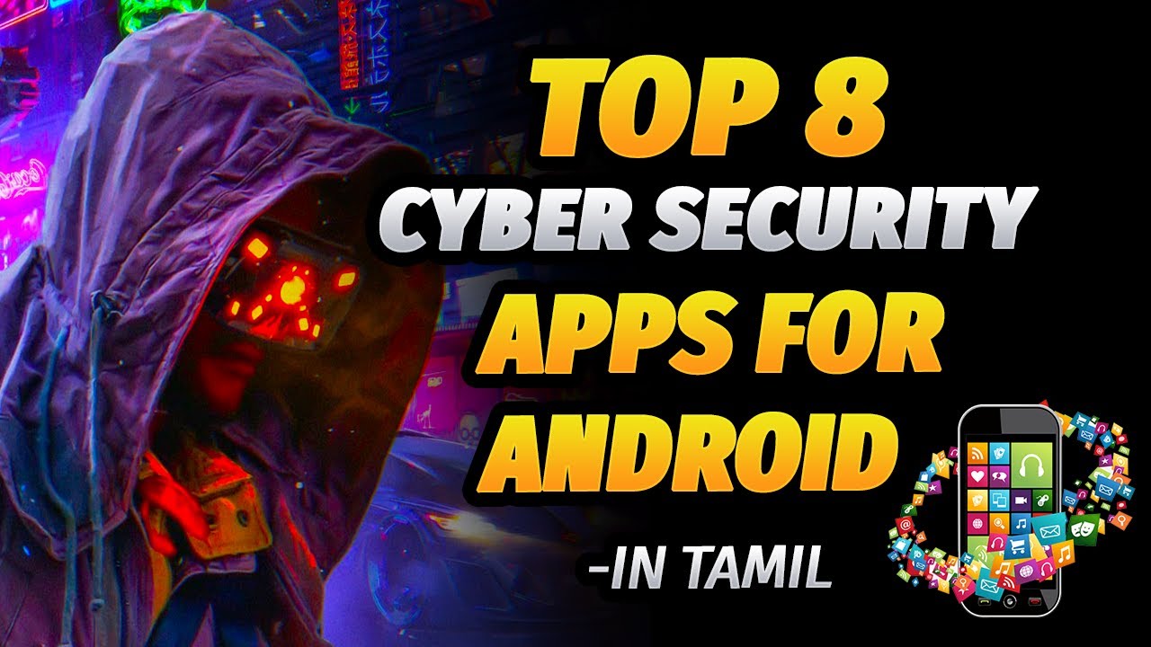 Top 8 Cyber Security Apps for Android | Cyber Voyage | In Tamil