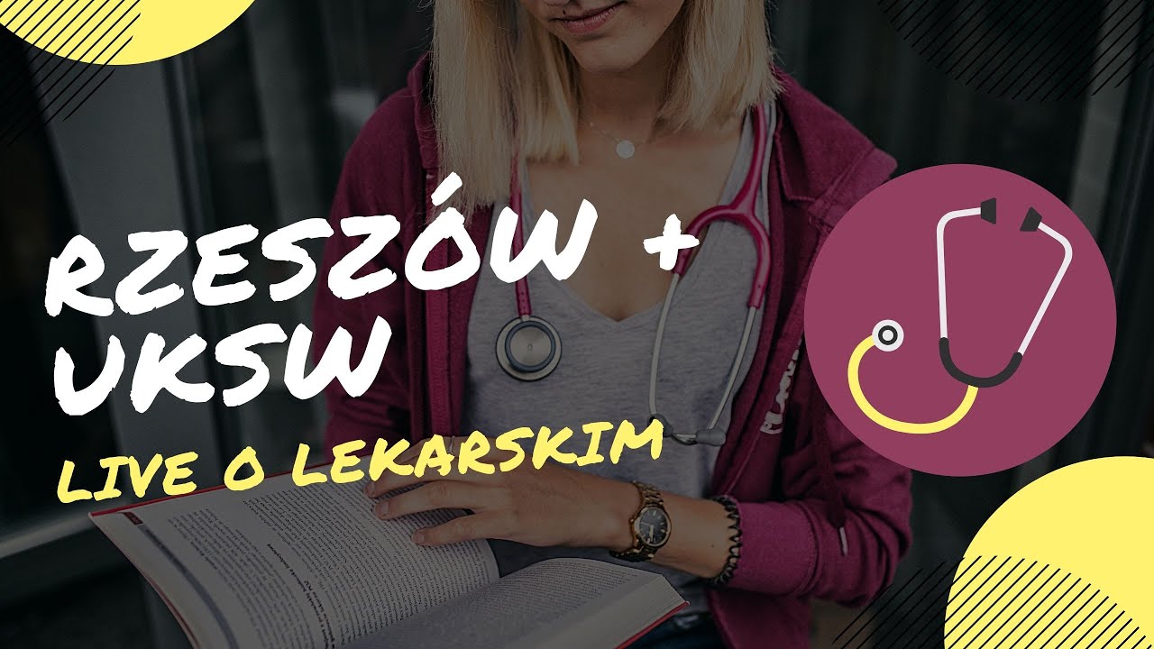 RZESZÓW + UKSW - studiowanie lekarskiego