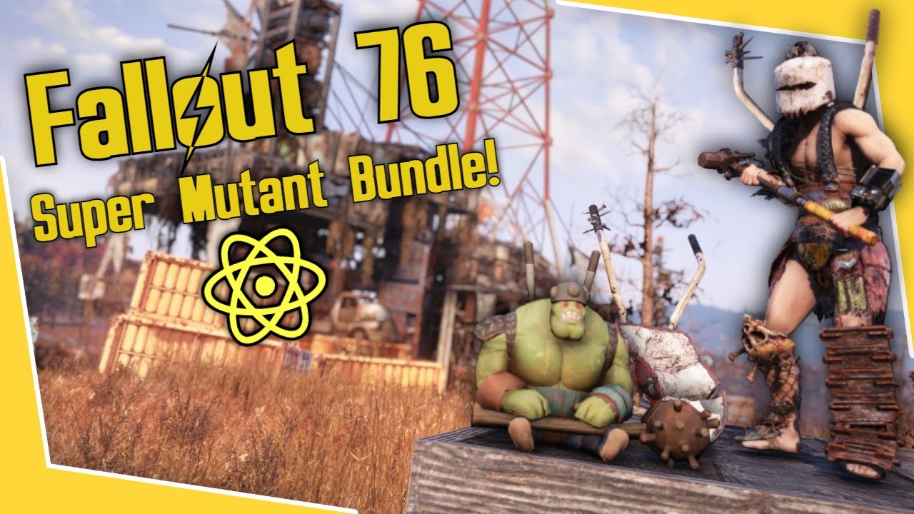 Fallout 76 - Atomic Shop Update: Super Mutant Bundle!!