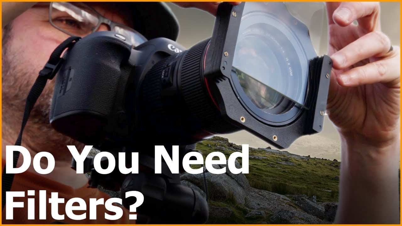 Do You Need Filters