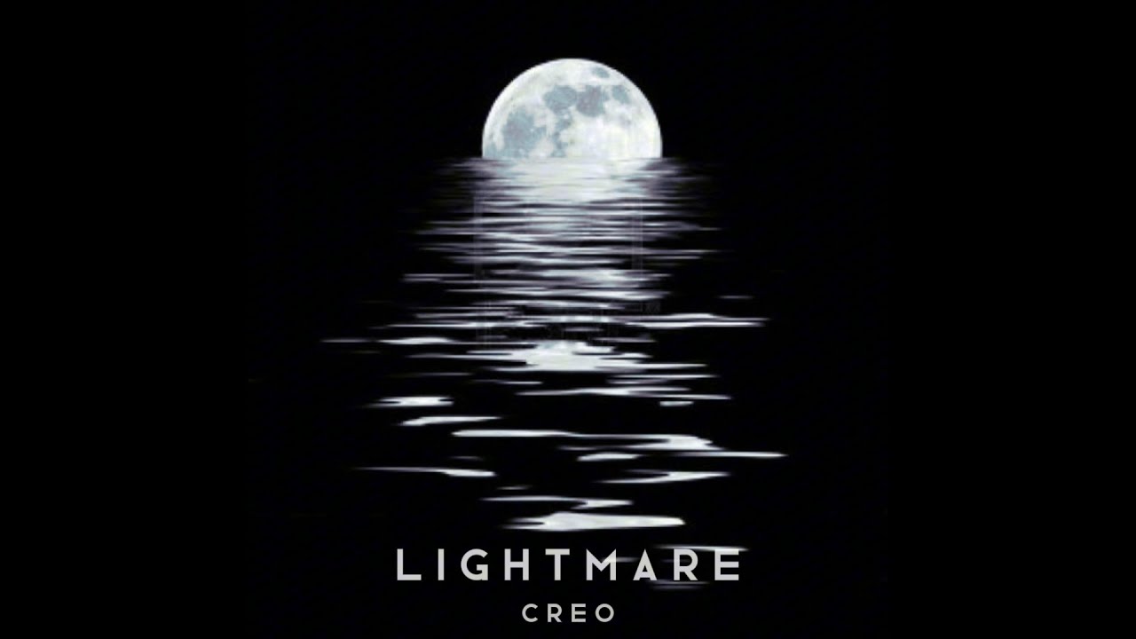 creo - lightmare (slowed)