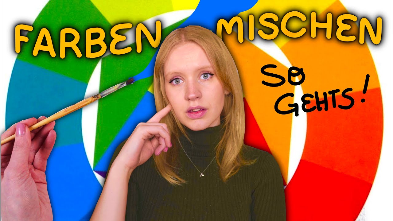 Farben Mischen Für Anfänger || Schritt für Schritt TUTORIAL