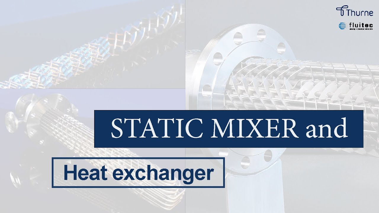 Static mixer / heat exchanger