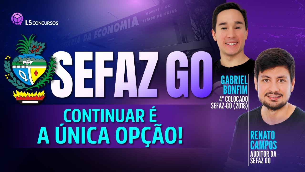 SEFAZ GO: CONTINUAR É A ÚNICA OPÇÃO