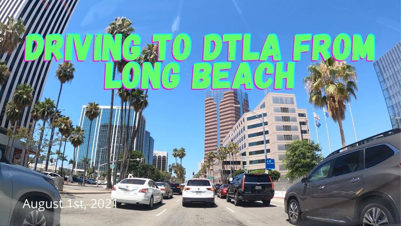 [4K] Driving to Downtown LA from Long Beach, CA – DTLA – Los Angeles, California