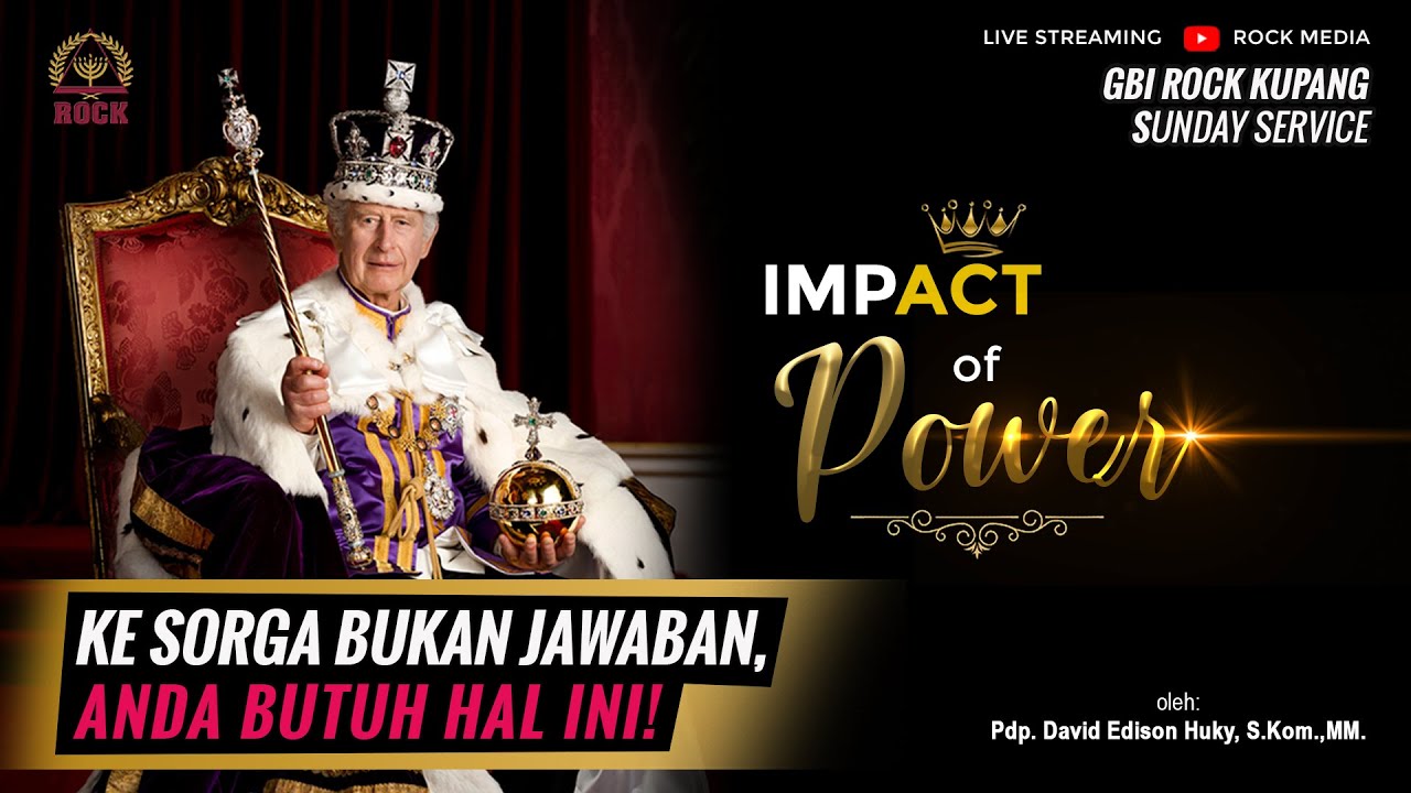THE IMPACT OF POWER - Pdt. David Edison Huky, S.Kom, MM