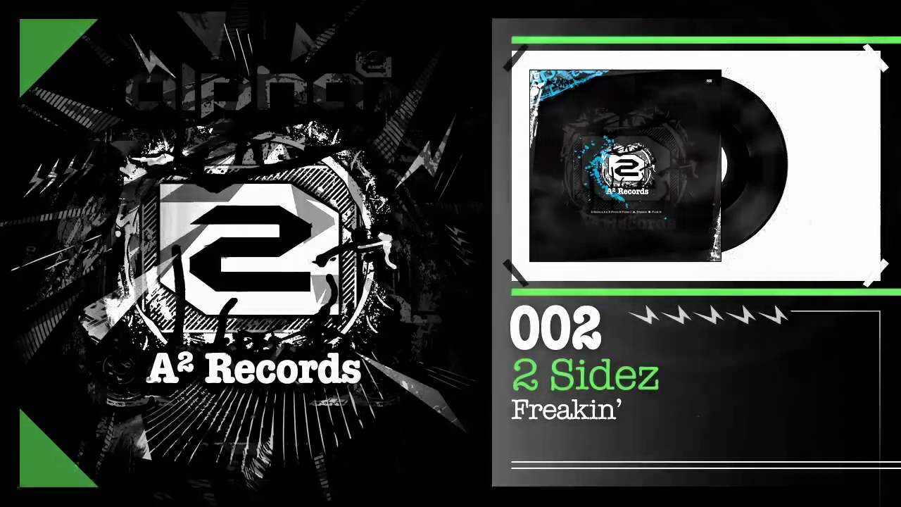 2 Sidez - Freakin' (#A2REC002 Preview)