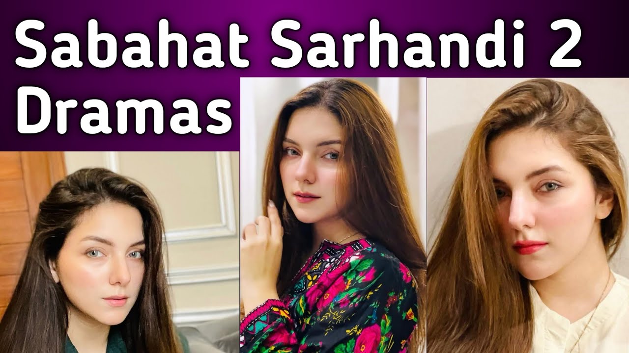 Sabahat Sarhandi All Dramas List 