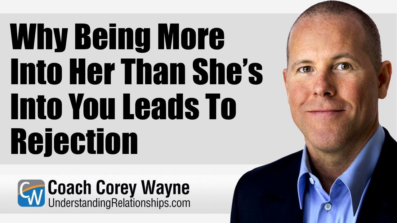 Why Being More Into Her Than She’s Into You Leads To Rejection