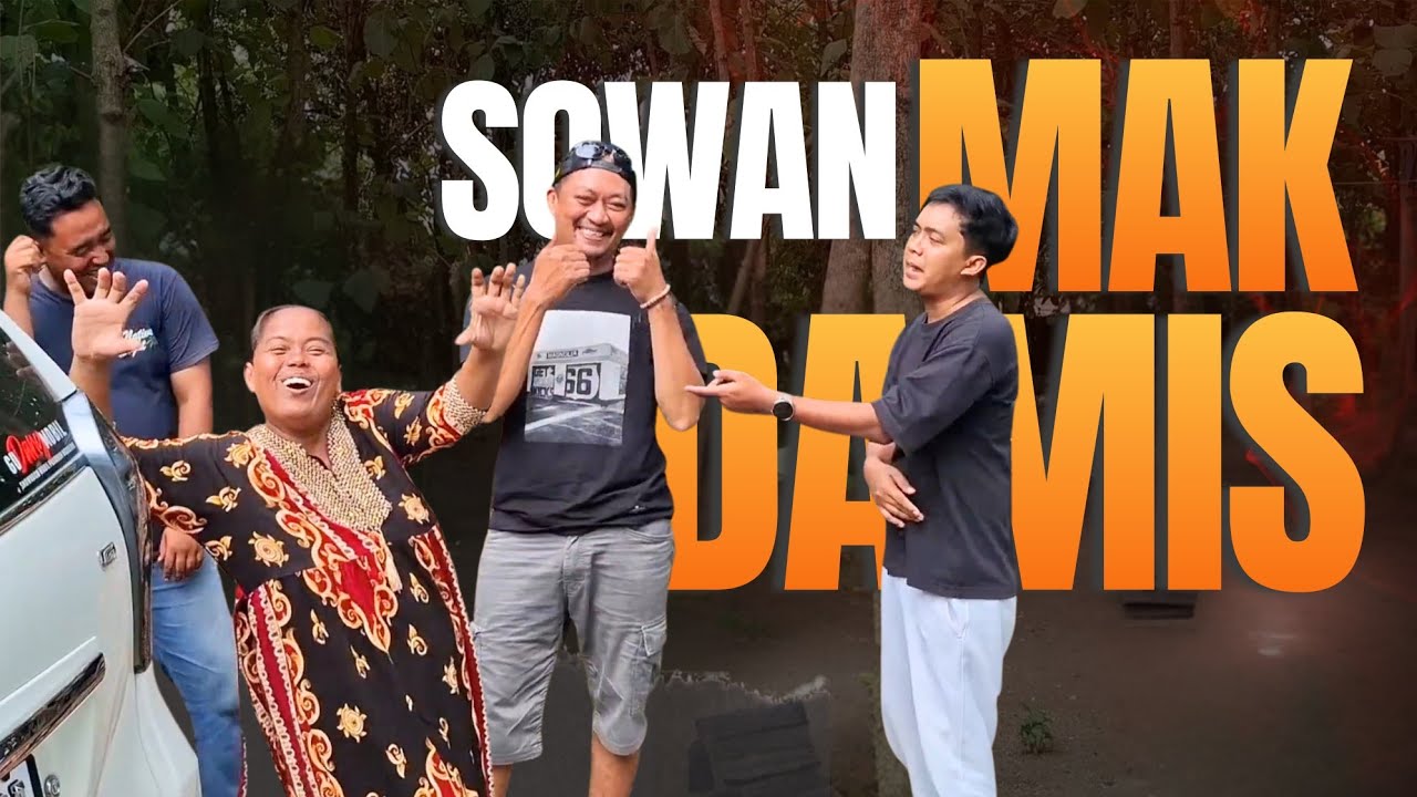 SOWAN GONE MAK DAMIS