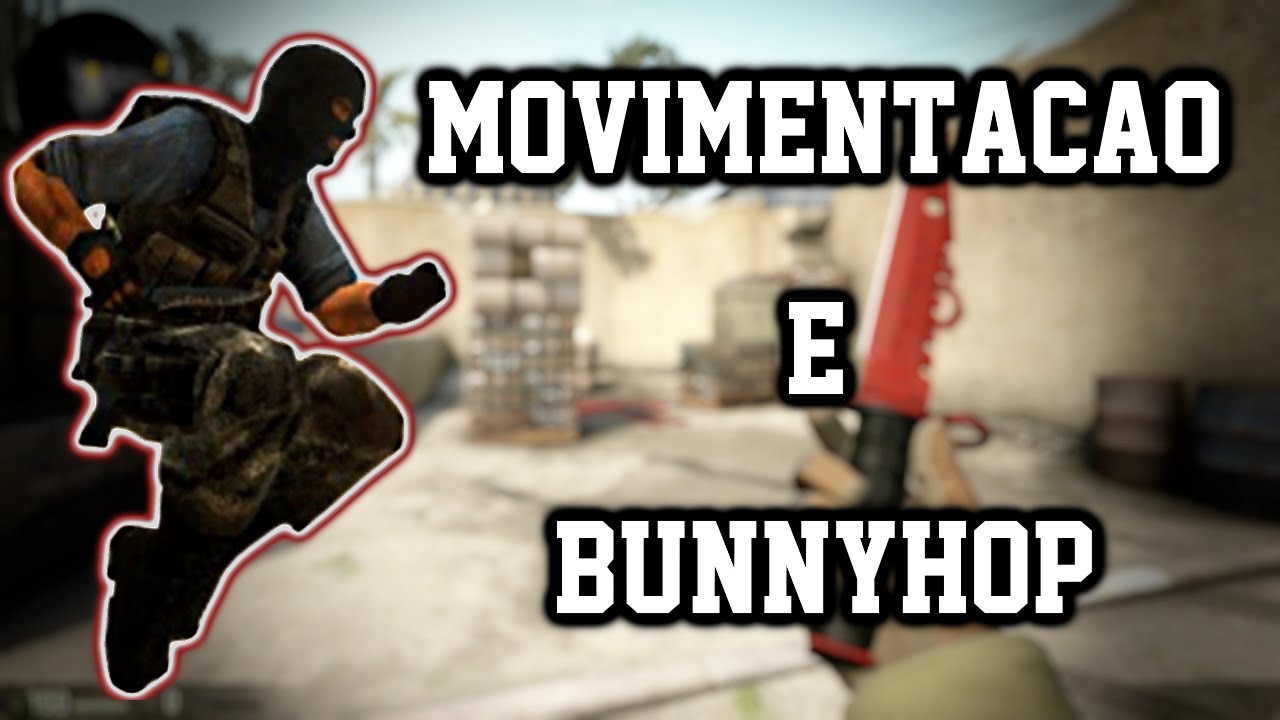 [CS:GO - Dicas] COMO SE MOVIMENTAR MELHOR?