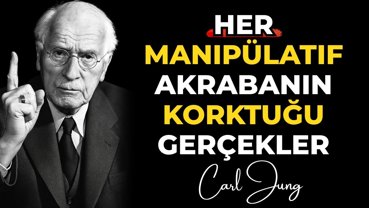 Her manipülatif akrabanın duyması gereken sert gerçekler — Carl Jung