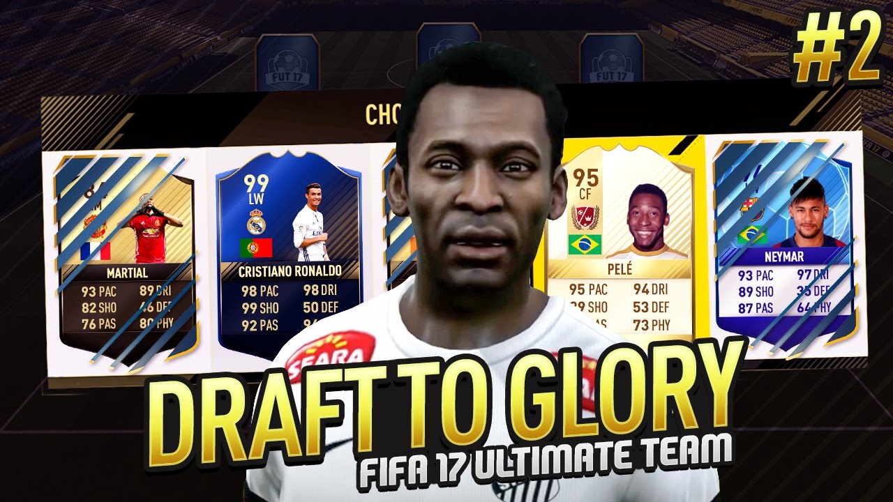 OMG I GOT PELE! BEST PLAYER IN FIFA 17 ULTIMATE TEAM? DRAFT TO GLORY #2 - INCREDIBLE COME BACK