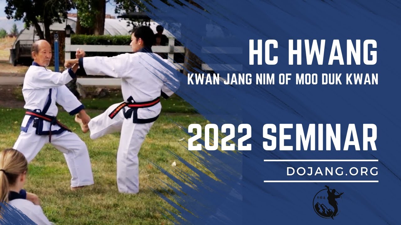 HC Hwang Seminar - 2022 Moo Duk Kwan University Camp